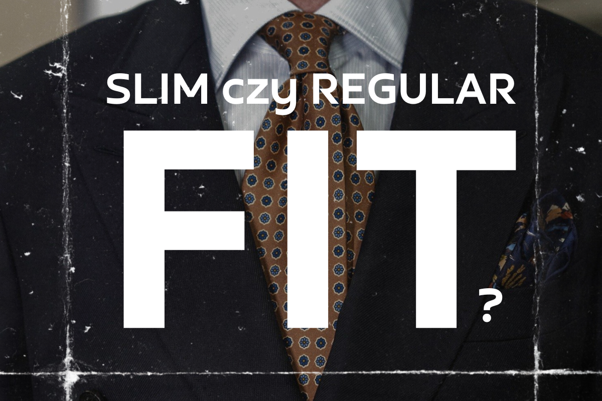 Garnitur slim fit czy regular fit - który krój do której sylwetki?