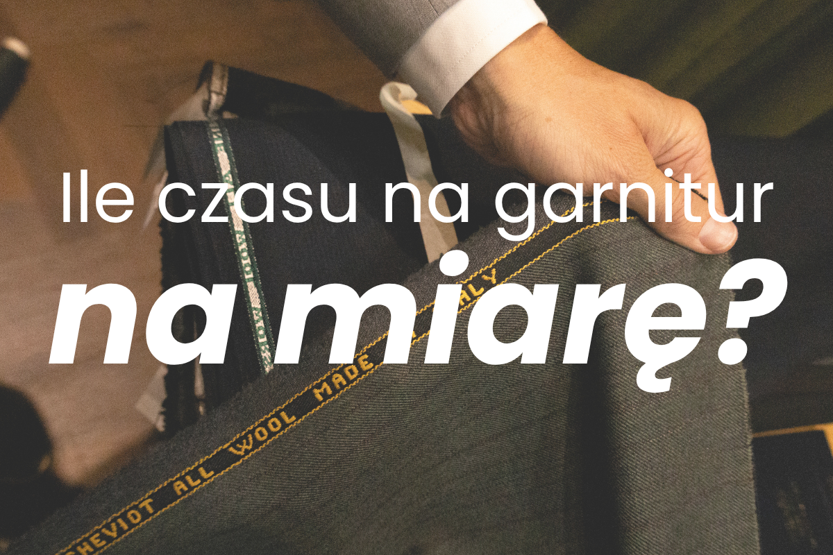 Ile czasu przed ślubem zamówić garnitur na miarę?